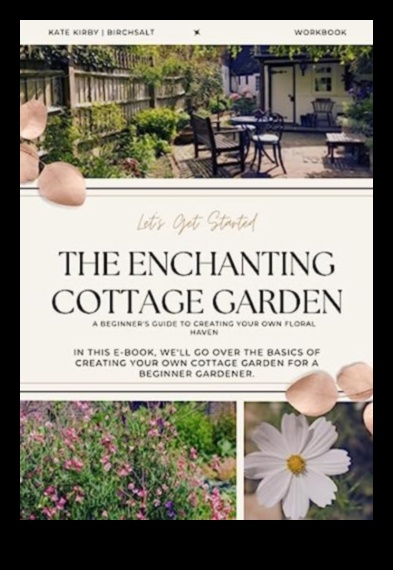 Storybook Retreats: Crafting Enchanting Cottage Gardens
