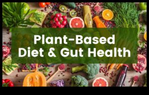 Χορτοφαγικές δίαιτες και γαστρεντερική αρμονία: Εύρεση ισορροπίας